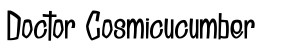 Doctor Cosmicucumber font preview
